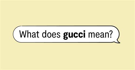 tv gucci got my back meaning|gucci slang meaning.